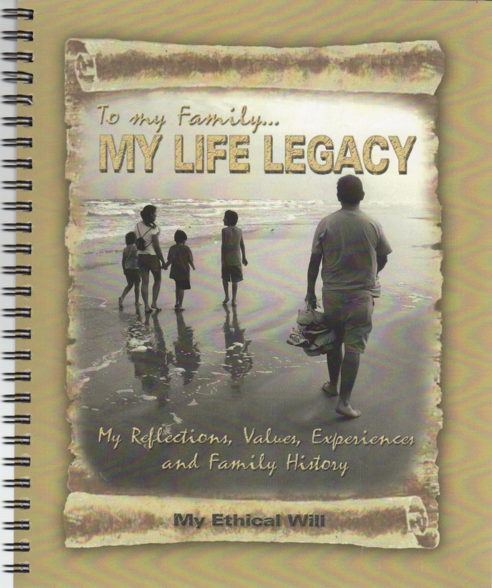 to my family... my life Legacy